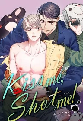 Kiss me, Shot me! (Kugy Molly)